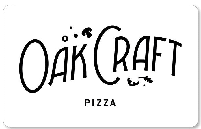 OakCraft Pizza Physical Gift Card